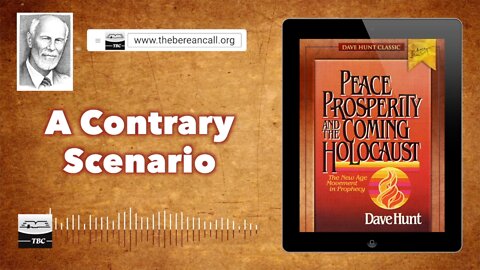 A Contrary Scenario - Peace, Prosperity and the Coming Holocaust Chapter One