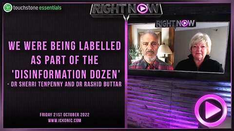 Right Now feat Dr. Rashid Buttar, Dr Sherry Tenpenny and David Icke - Ickonic - Oct 22, 2022