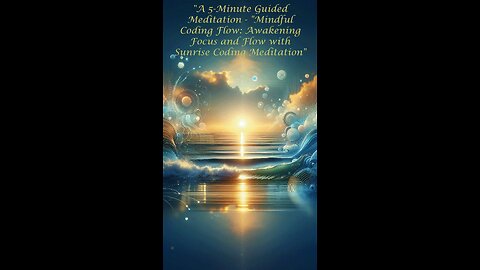 "Clarity and Focus Visualization: "A 5-Minute Guided Meditation Morning Clarity for Enhanced Focus"