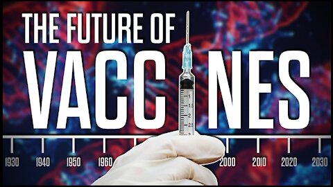 Le Futur des Vaccins. Reportage interdit !