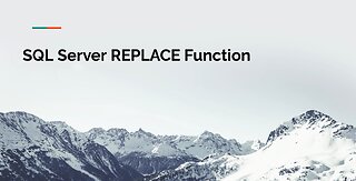 SQL Server REPLACE Function Tutorial