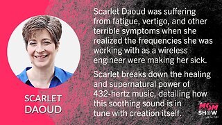 Ep. 406 - Melodies at 432-Hertz Counters EMF Radiation Damage Explains RF Engineer Scarlet Daoud