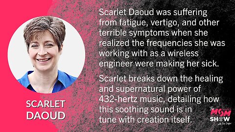 Ep. 406 - Melodies at 432-Hertz Counters EMF Radiation Damage Explains RF Engineer Scarlet Daoud