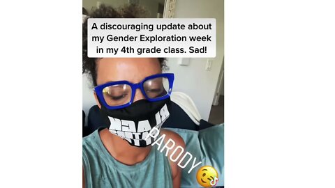 Parody of a Woke Teacher! #4 Gender exploration, protecting class from Covid, and my communist dog.