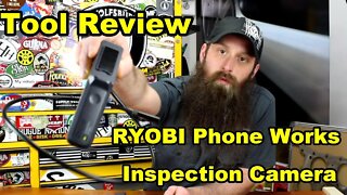 RYOBI Phone Works Inspection Camera Review