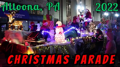 Santa's Coming to Altoona! See the 2022 Christmas Parade