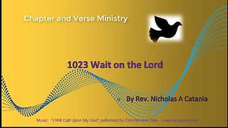 1023 Wait on the Lord