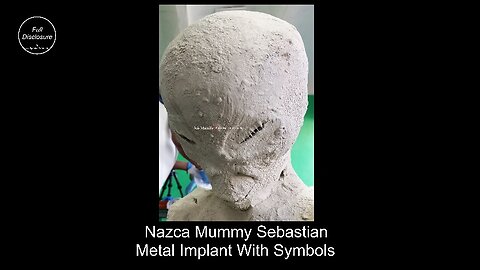 Nazca Mummy Sebastian - Metal Implant with Symbols