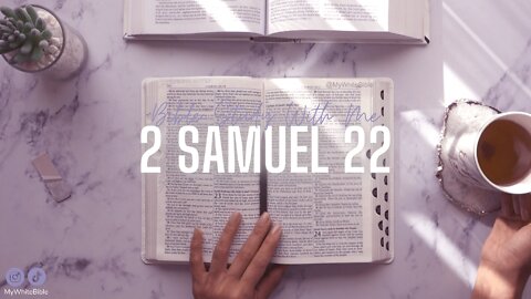 Bible Study Lessons | Bible Study 2 Samuel Chapter 22 | Study the Bible With Me