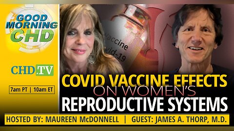 COVID Vaccine Effects On Women's Reproductive Systems