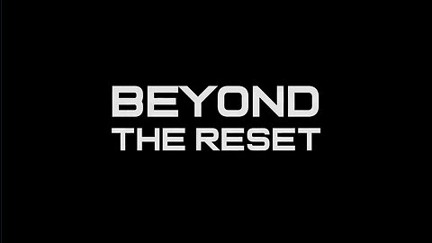 Beyond the Reset