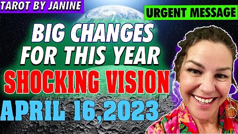TAROT BY JANINE ✞ SHOCKING VISION ✞ BIG CHANGES FOR THIS YEAR