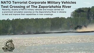 NATO Terrorist Corporate Military Vehicles Test Crossing of The Zaporizhzhia River