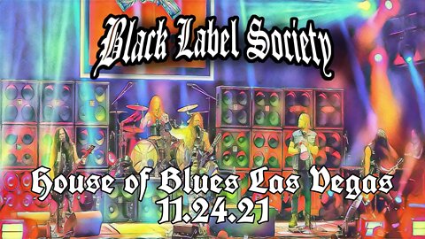 Black Label Society Live at HOB Las Vegas 11 24 21