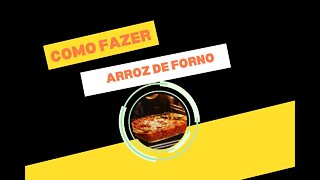 OVEN RICE / ARROZ DE FORNO