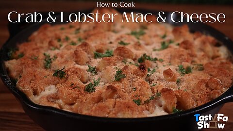 How To Cook TastyFaShow's Homemade Crab & Lobster Mac & Cheese Recipe