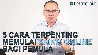 5 Cara Terpenting Cara Bisnis Online Bagi Pemula