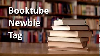 Vlogging About Books - (Booktube Newbie Tag)