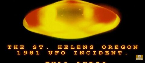 UFO NEWS_ THE ST. HELENS OREGON UFO INCIDENT OF 1981.