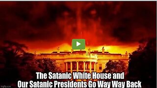 The Satanic White House and Our Satanic Presidents Go Way Way Back!