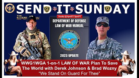 New Derek Johnson & Brad Wozny “We Stand On Guard For Thee” WWG1WGA Law of WAR Plan To Save The World!