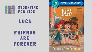 @Storytime for Kids | Luca | Friends Are Forever