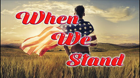 When We Stand