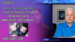 The Reality Of Scotland's New 'Hate' Crime Bill - David Icke