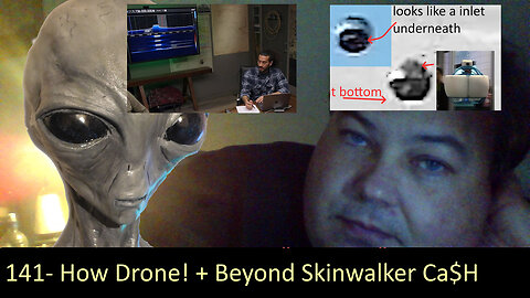 Live Chat with Paul; -141- Beyond Skinwalker Cash-Trash + Drone Hoax-Prank+Best UFO is Internal lens