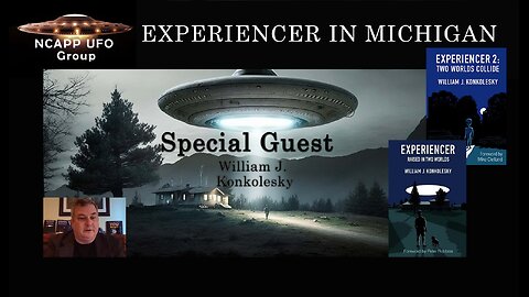 Experiencer in Michigan: William Konkolesky