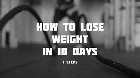 How To Lose Weight In 10 Days follow 7 steps