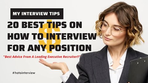 My Interview Tips | 20 Best Tips On How To Interview For Any Position FULL (Bob Nevin)
