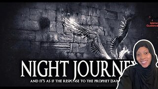 Muslim Revert Reacts - The Night Journey of Prophet Muhammad SAW