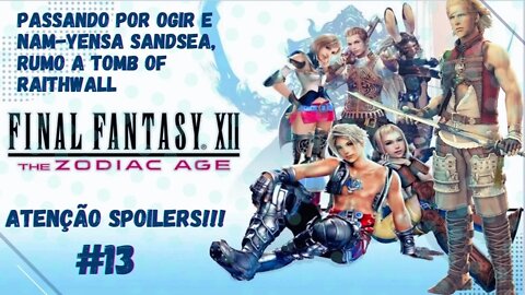 Final Fantasy XII (PS4/PS5) 100% SPOILERS!!! #13