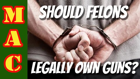 Should felons have heir 2A Rights restored?