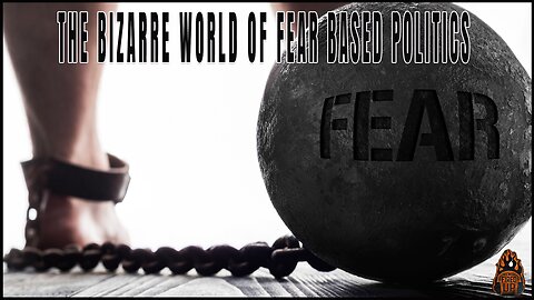 The Bizarre World Of Fear Based Politics Of The Democrats!! | I'm Fired Up with Chad Caton