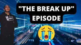 DJ Los - The Break Up Episode