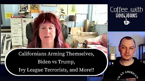 Californians Arming Themselves, Biden vs Trump, Ivy League Terrorists, and More!!