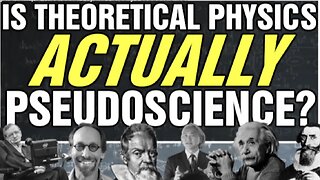 Is Theoretical Physics Actually Pseudoscience!? YES! And Its Everything We Believe, Mainstream Science?!?! Time To Wake Up! Jeranism (RE-UPLOAD)