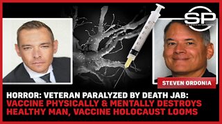 HORROR: Veteran PARALYZED By Death Jab: Vaccine Physically & Mentally DESTROYS Healthy Man
