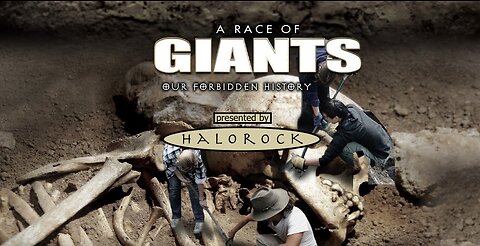 A Race of Giants - Our Forbidden History - The Smithsonian's Coverup - HaloRock