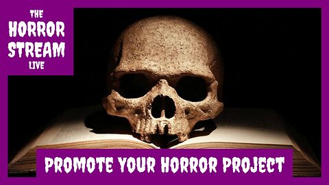 Promote Your Horror Project [Horror Facts]
