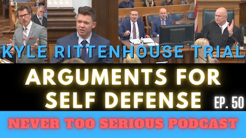 What is Self Defense - The Rittenhouse Trial. NTS Episode 50