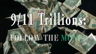 💲💲 James Corbett Documentary: "9/11 Trillions: Follow The Money"