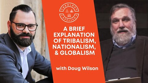 A Brief Explanation Of Tribalism, Nationalism, & Globalism