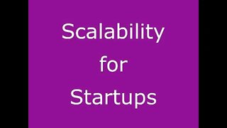 Scalability and Startups