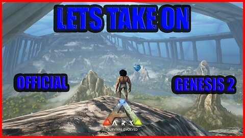 Lets Play ARK GENESIS 2 | ARK Official ep 1