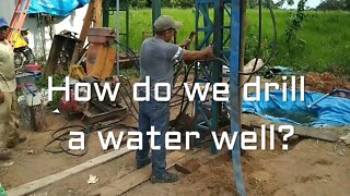 How do we drill a Water Well