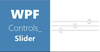 WPF Controls | 8-Slider | HD