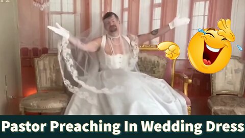 Pastor Preaches Wearing A Wedding Dress